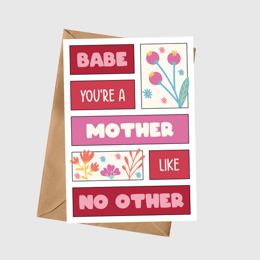BABE, You’re A Mother Like No Other