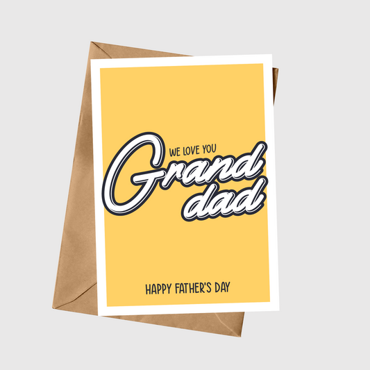 We Love You Granddad - Happy Father’s Day