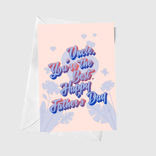 Uncle, You’re The Best (Copy)