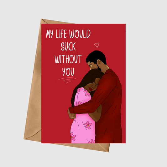My Life Would Suck Without You