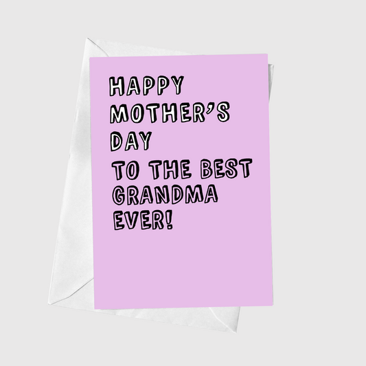 To The Best Grandma Ever!