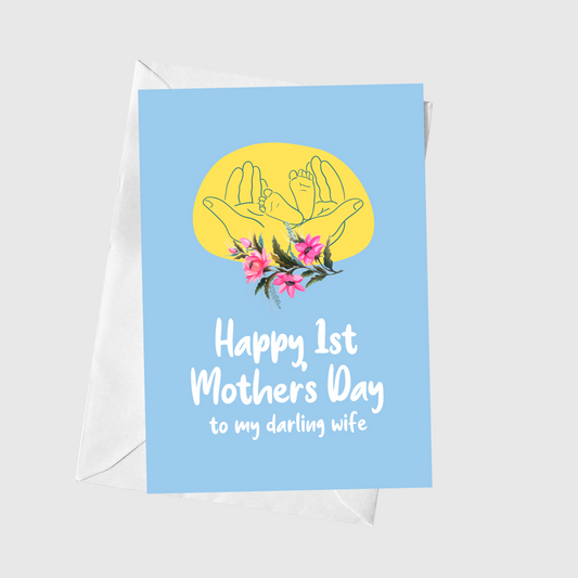 Wife - Happy 1st Mother’s Day