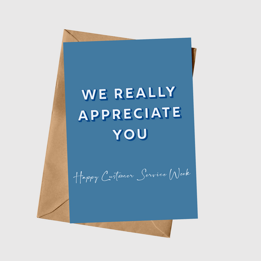 We Really Appreciate You