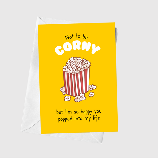 Not To Be Corny