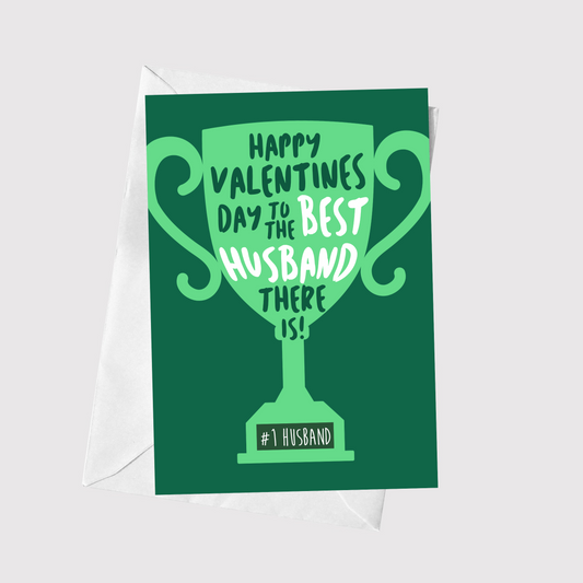 Happy Valentines Day To The Best Husband There Is!