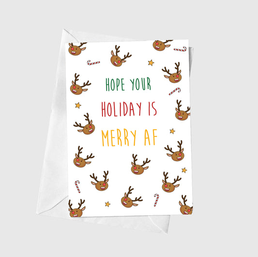 Hope Your Holiday Is Merry AF!