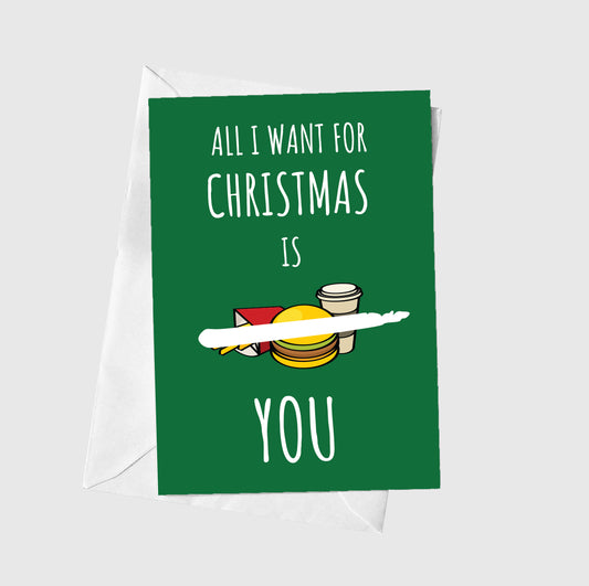 All I Want For Christmas Is You (Not Food)
