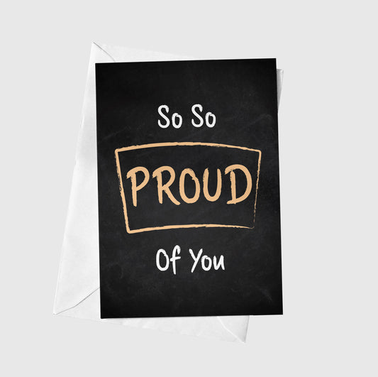 So So Proud Of You