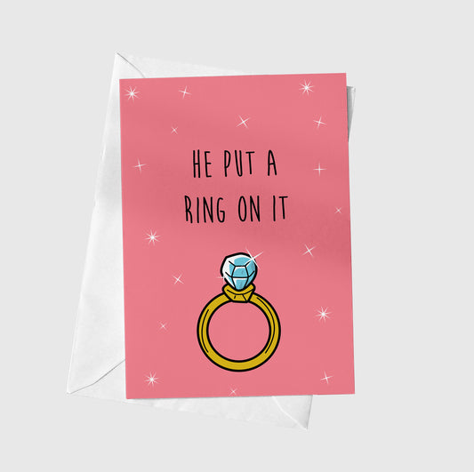 He Put A Ring On It