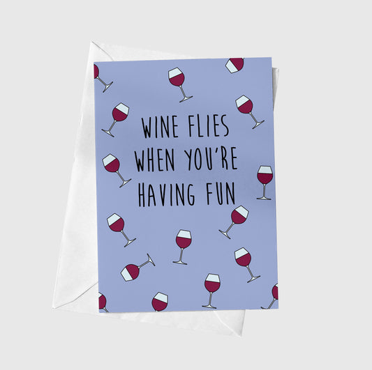 Wine Flies When You're Having Fun
