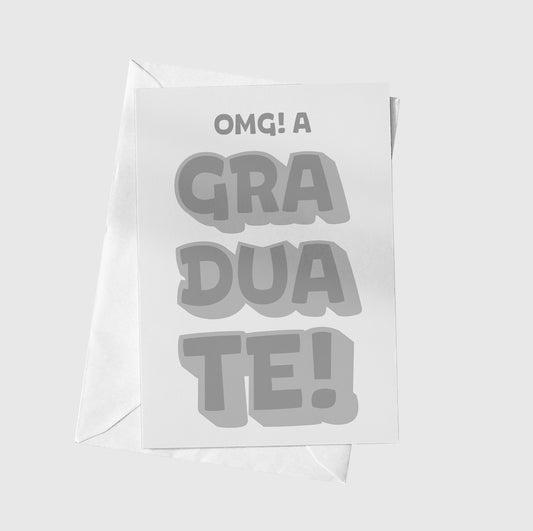 OMG! A Graduate