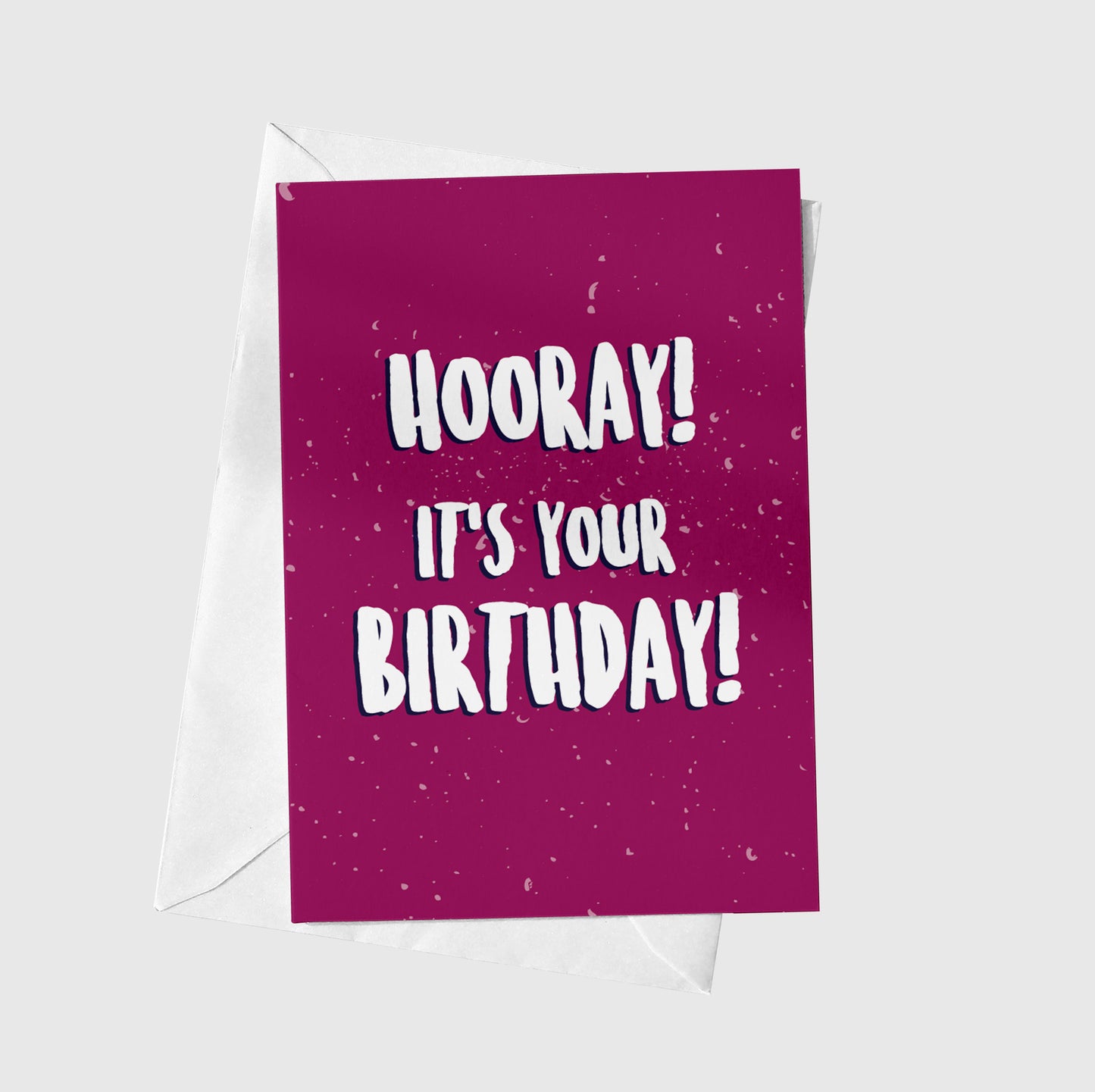 Hooray! It's Your Birthday