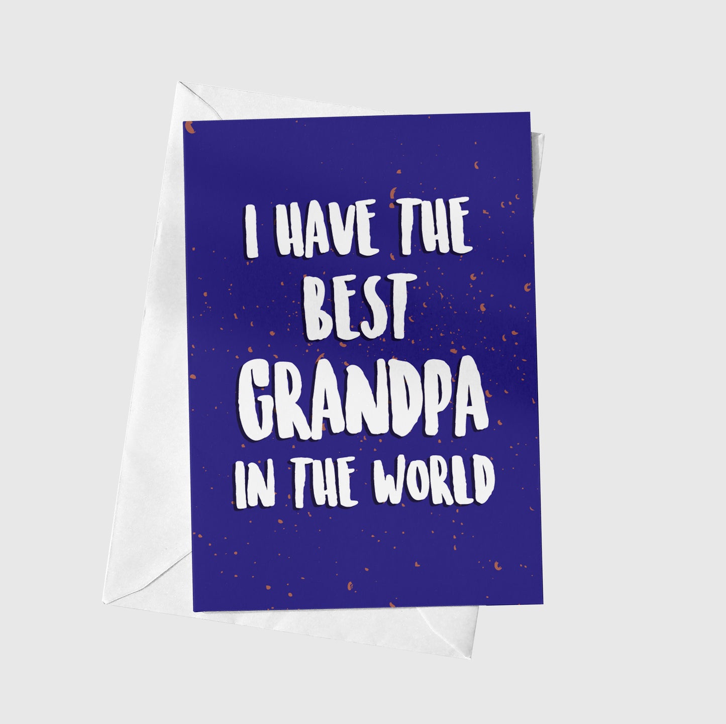 I Have The Best Grandpa In The World