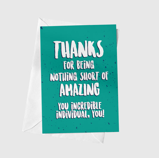 Thanks For Being Amazing!