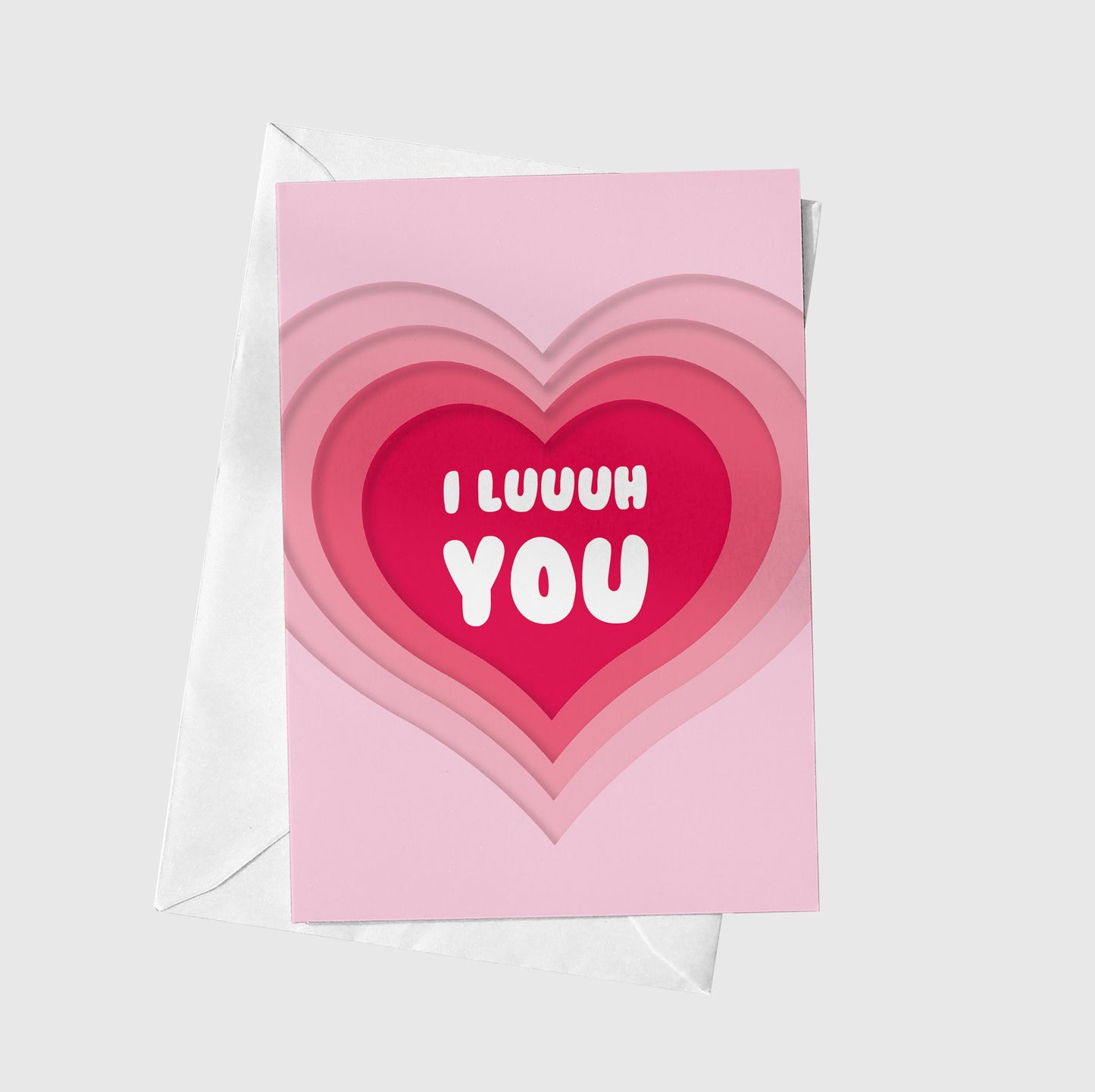 I  Luuuh You