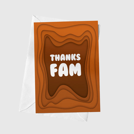 Thanks Fam!