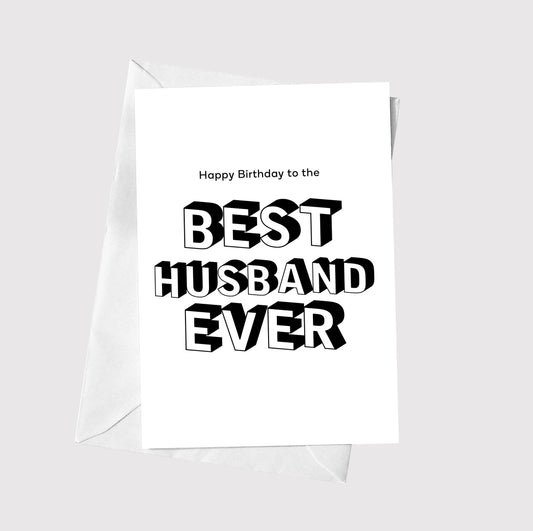 Happy Birthday To The Best Husband Ever