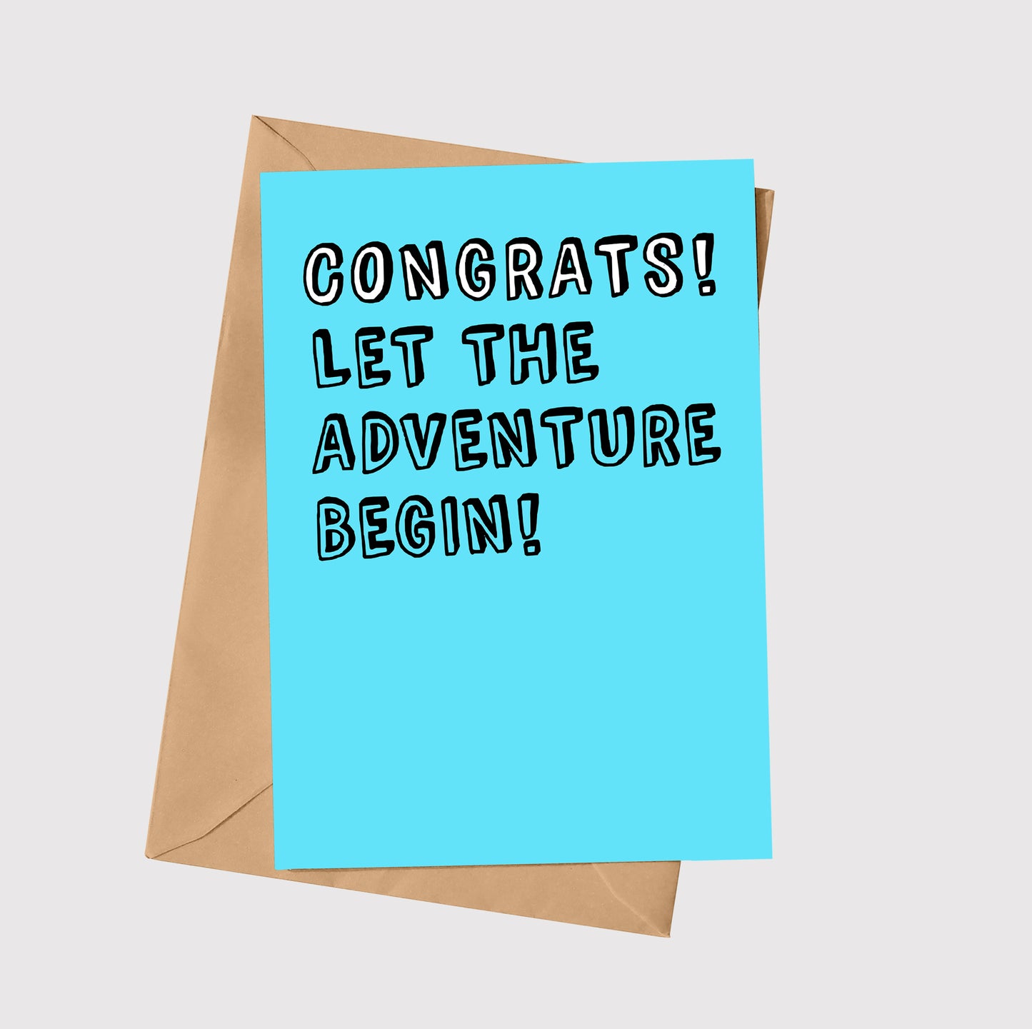 Congrats! Let The Adventure Begin!