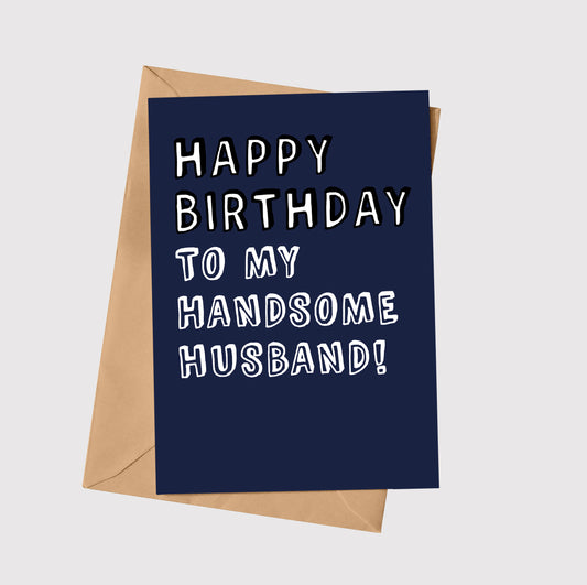 Happy Birthday To My Handsome Husband