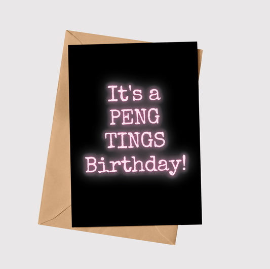 It's A Peng Tings Birthday!