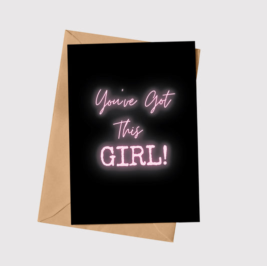 You've Got This Girl!