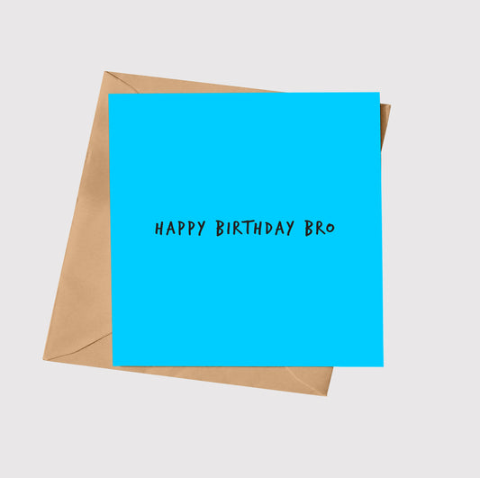 Happy Birthday Bro
