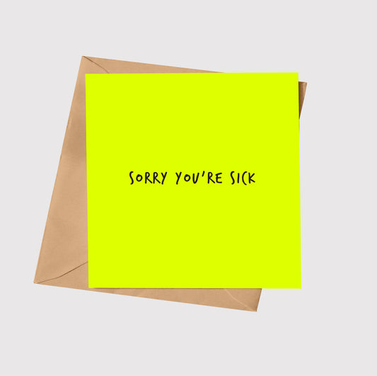 Sorry You're Sick
