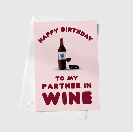 Happy Birthday To My Partner In Wine