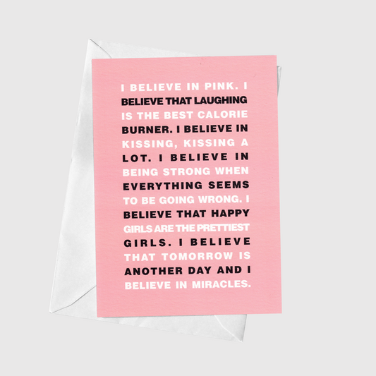 I Believe In Pink